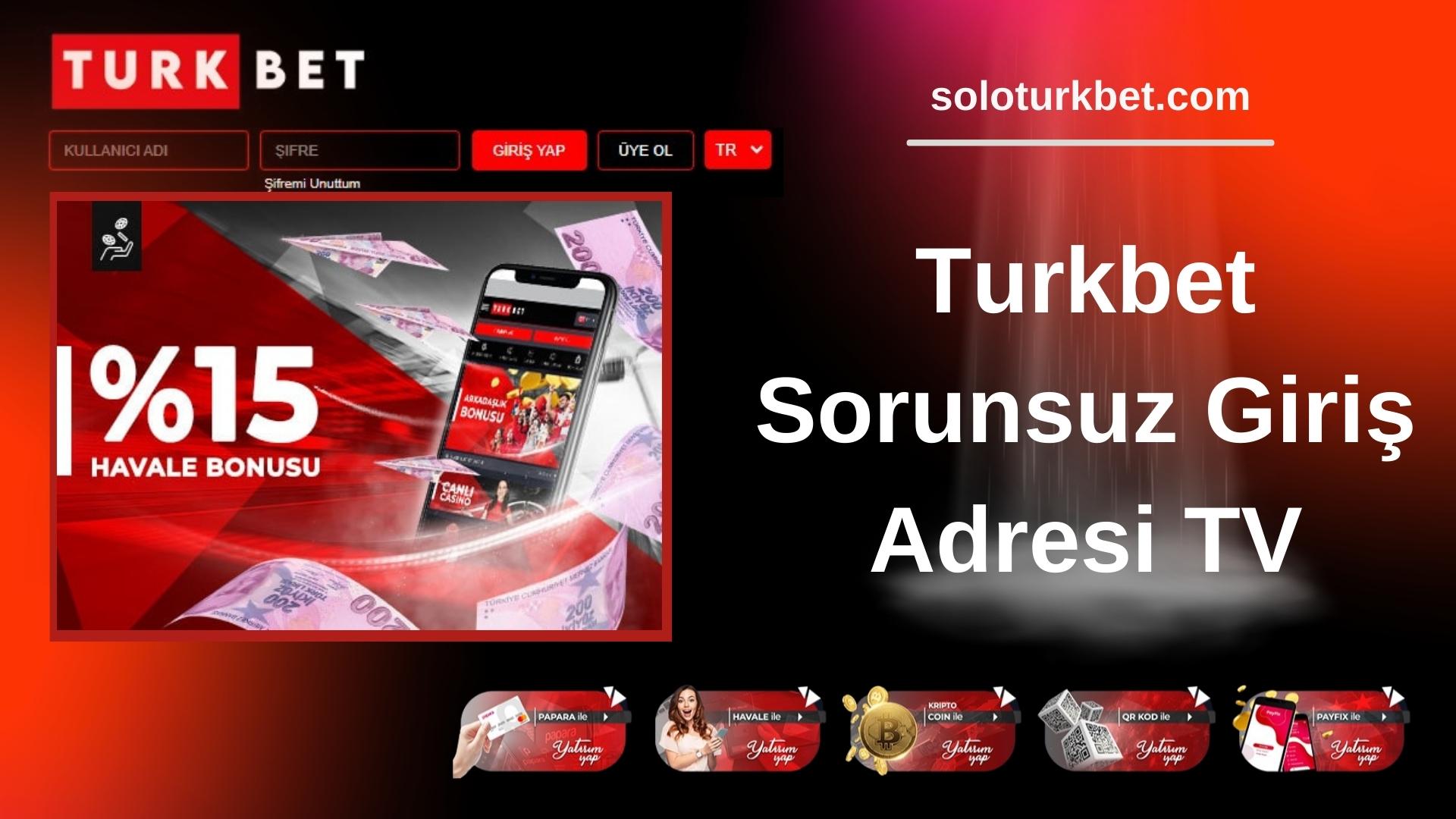 Turkbet Sorunsuz Giriş Adresi TV