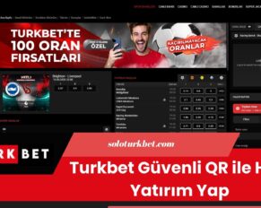 Turkbet Güvenli QR İle Hızlı Yatırım Yap