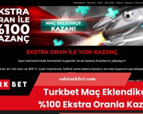 Turkbet Maç Eklendikçe %100 Ekstra Oranla Kazan!